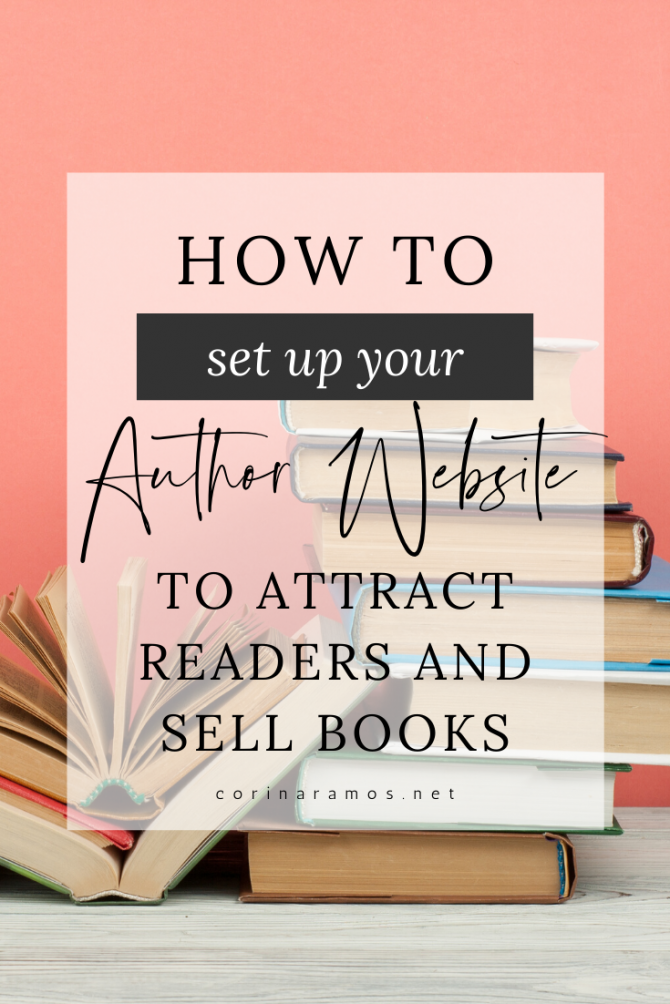 How To Set Up Your Author Website To Attract Readers And Sell Books #authorwebsites #sellbooks #sellyourbooks #bookmarketing #bookpromotions #booksales