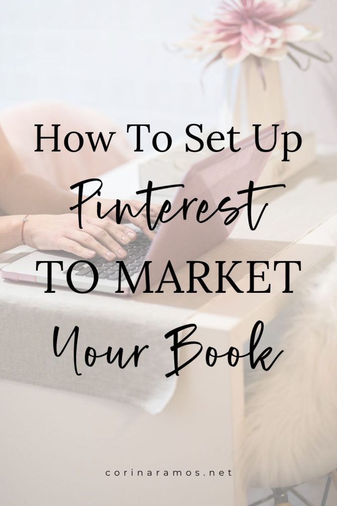 Follow these tips to set up your Pinterest account to market your book